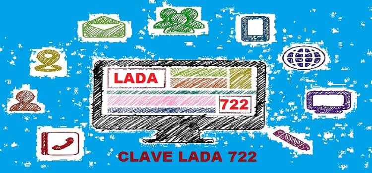 LADA 722 ️ ¿De dónde es esta Clave de Larga Distancia en México